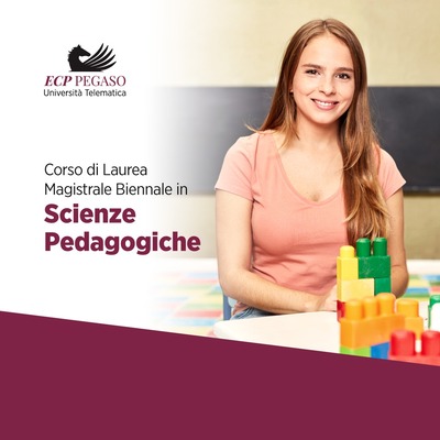 Laurea Magistrale Biennale in Scienze Pedagogiche Laurea Magistrale Biennale in Scienze Pedagogiche