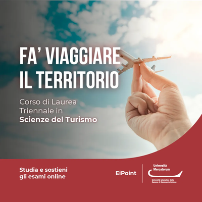 Laurea Triennale in Scienze del Turismo Laurea Triennale in Scienze del Turismo