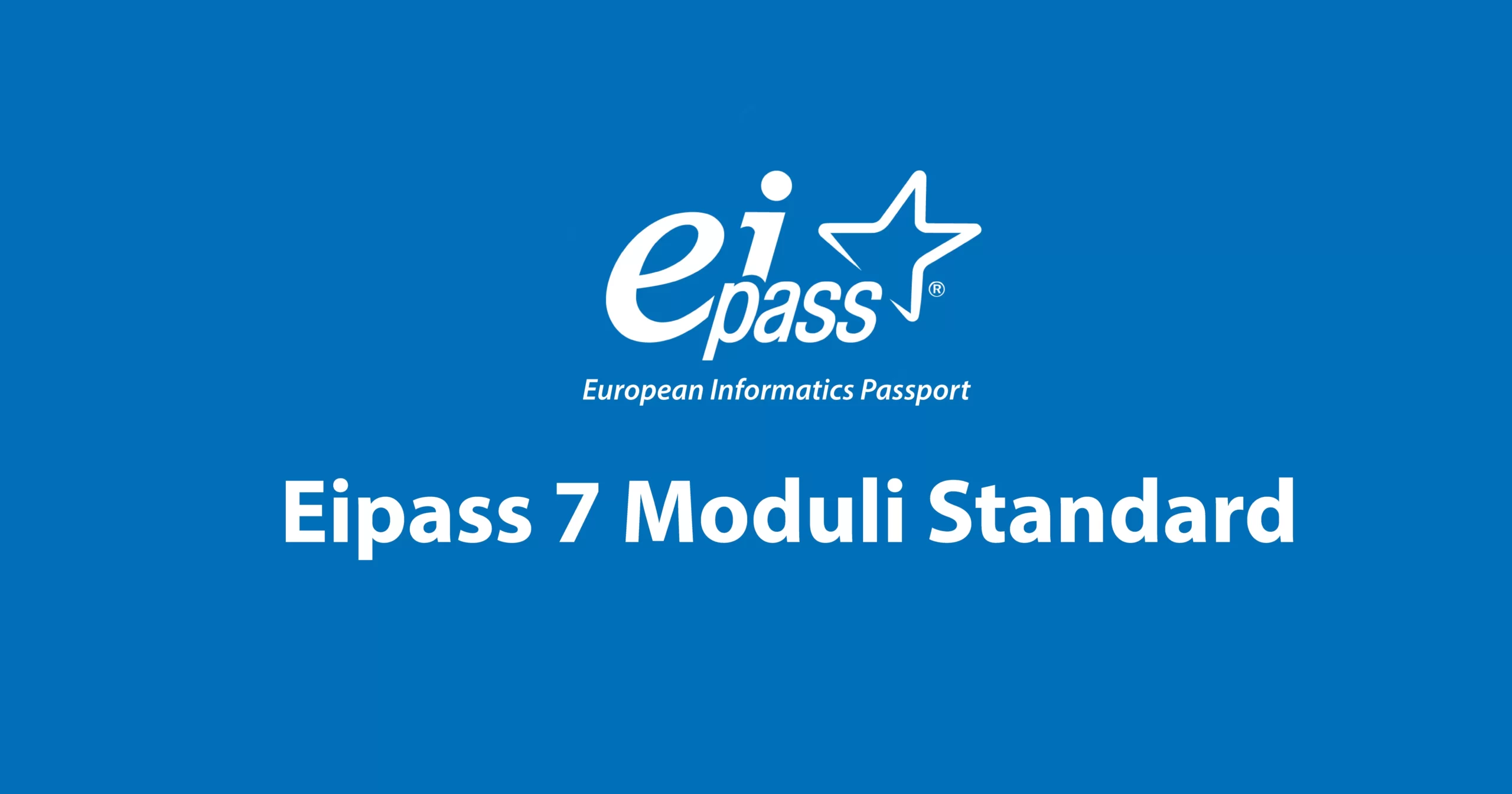 Certificazione informatica – Eipass 7 moduli standard