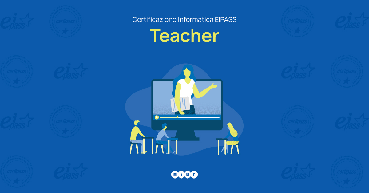 Certificazione informatica – Eipass Teacher Certificazione informatica – Eipass Teacher